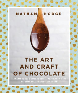 The Art and Craft of Chocolate Book by Nathan Hodge